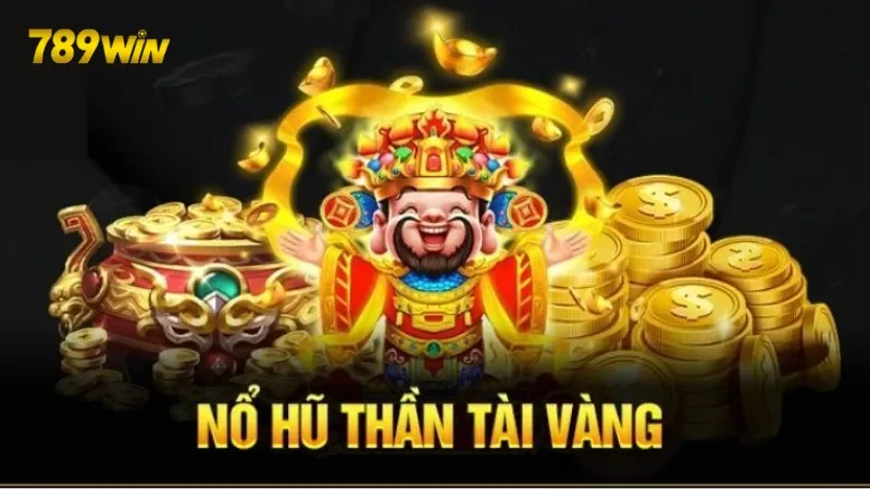 Chi tiết về slot game thần tài vàng 777